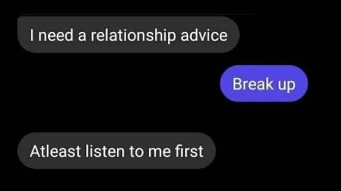 What is the best relationship advice you have received/given?