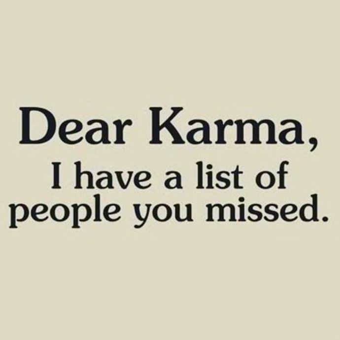 Do you believe karma gets most cheaters one way or the other?
