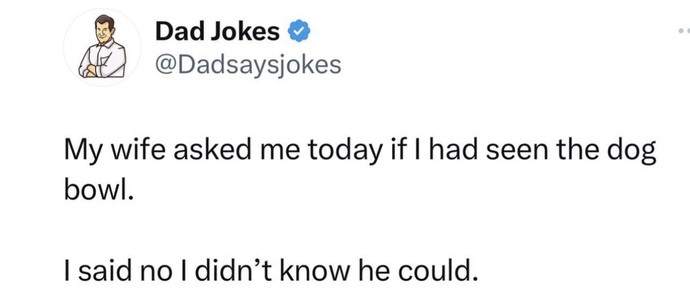 Post your favorite DAD JOKE?