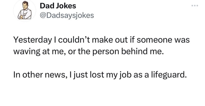 Post your favorite DAD JOKE?