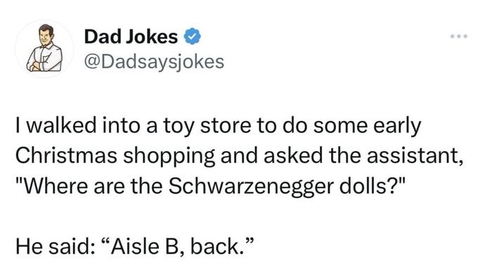 Post your favorite DAD JOKE?
