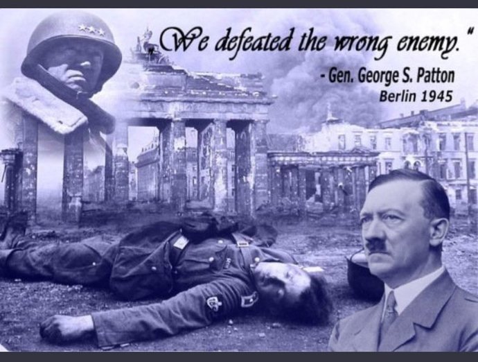 Why was General Patton killed after he saying this?