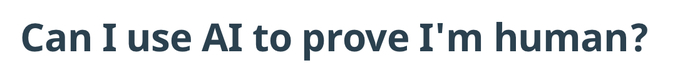 👽 If you use AI to prove you are human I guarantee it will prove I’m not. 👽