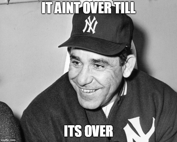 Why does the RNC keep on saying the race is over and their Godfather won - What happened to Yogi Berras Mantra -?