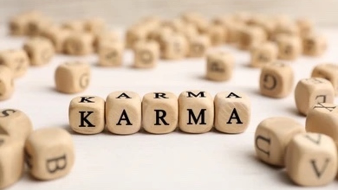 Do you believe in Karma?