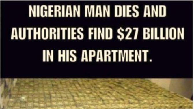 What if there really IS a man in Nigeria with billions of dollars in his apartment?
