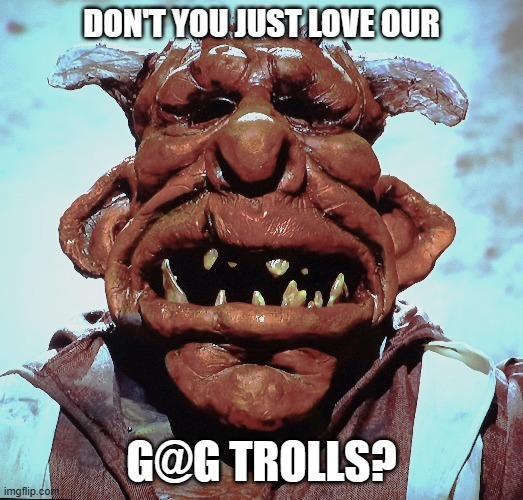 Is this site just filled with trolls?