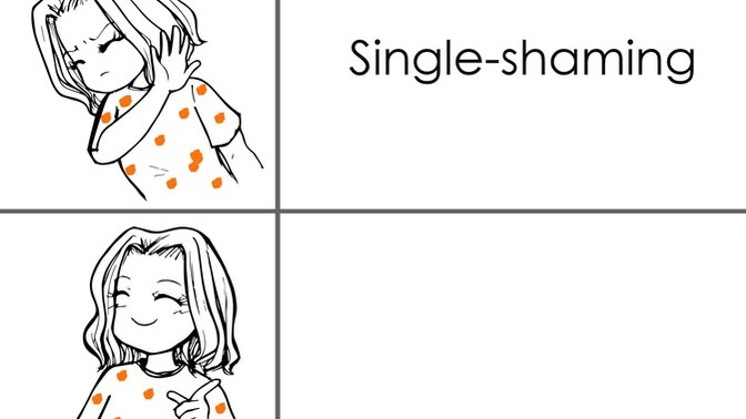 What are some positive alternatives to single-shaming that fit in a meme format?