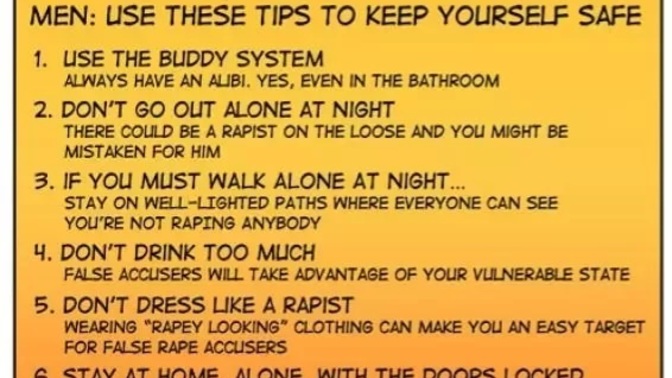 What precautions are you taking to protect yorself from False Rape allegations?