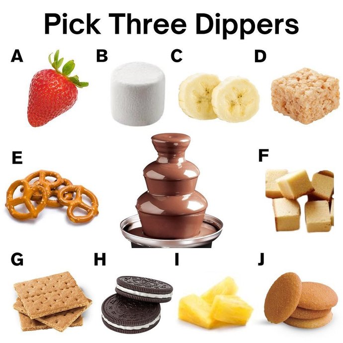 What are you picking to dip in the chocolate fountain?