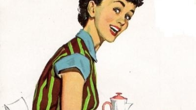 What do you personally say to men who believe women role should be home cooking, cleaning and taking care of the house, her husband and kids?