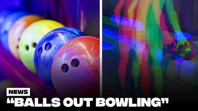 Would you participate in balls out bowling?