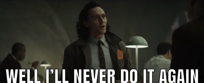 What is that one thing you will never do again?