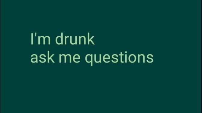 Have you ever drank too much?