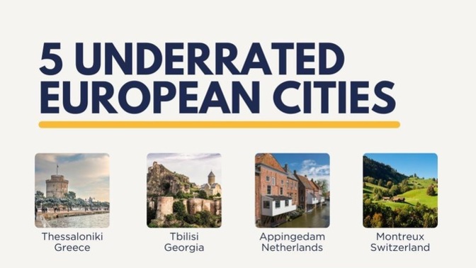 What are the most underrated European cities?