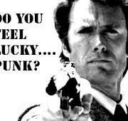 Well Do ya, punk?