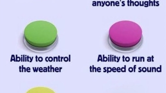 Which button would you press?