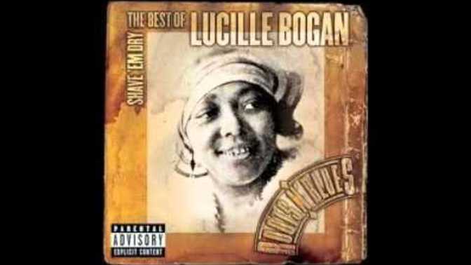 What are your thoughts about this song “Shave Em Dry” by Lucille Bogan? This Song Came Out In 1935?