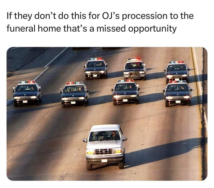 Is it wrong of me to be glad OJ Simpson just passed away (anyone else don't feel bad for him at all)?