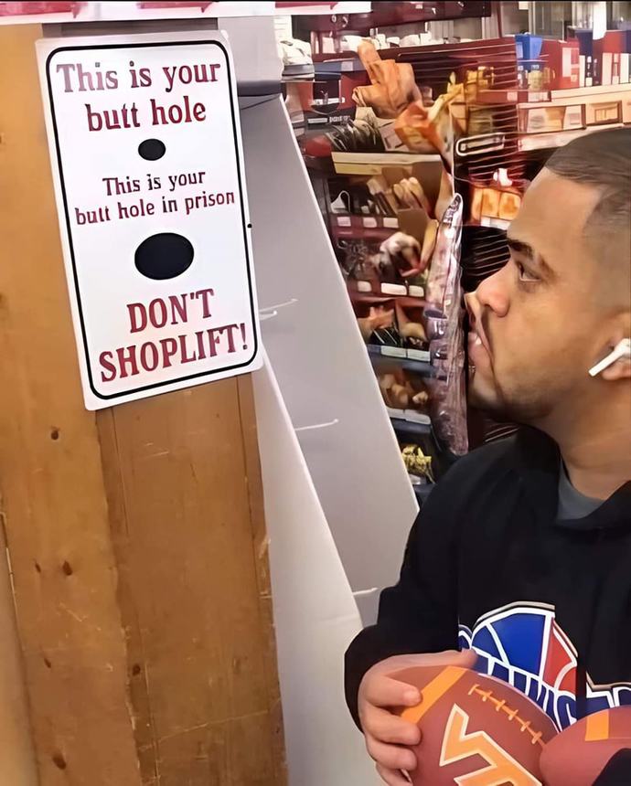 Would this sign do any good at stopping retail theft that has gotten out of hand?