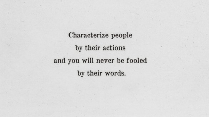 Words or actions are louder?