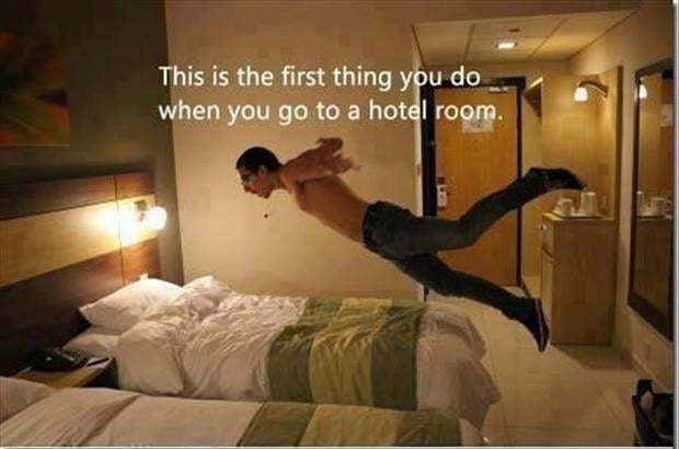 What is usually the first thing you do when you enter a hotel room youre staying in for the first time?