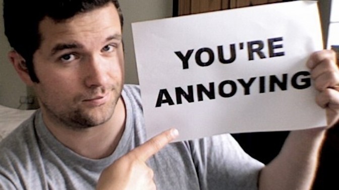 What is your most annoying trait?