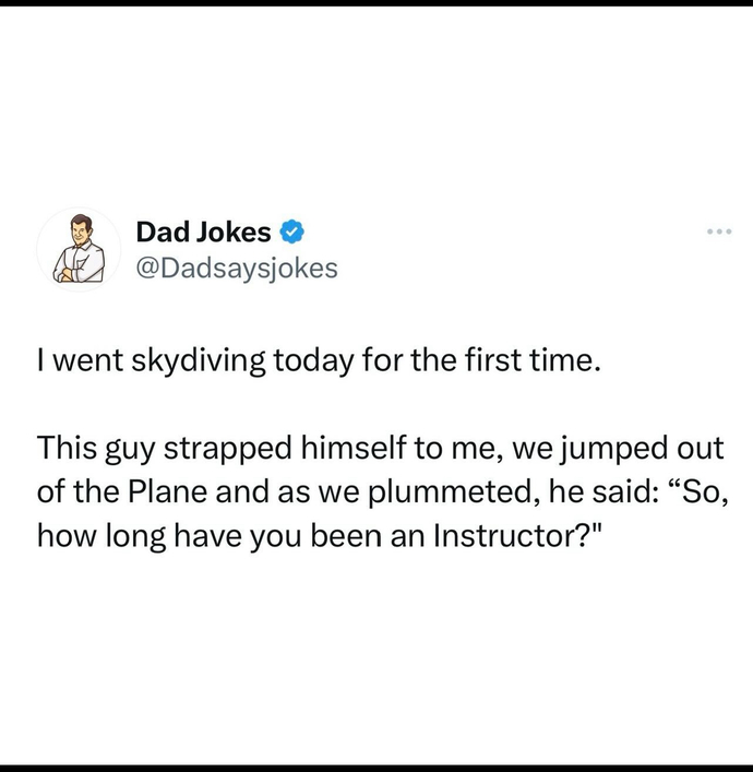 How about a Dad Joke?