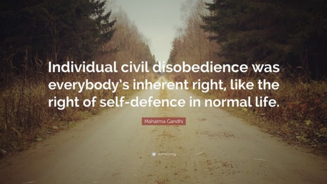 Do you believe civil disobedience is ever appropriate?