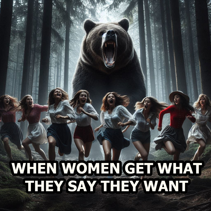 Guys, you agree women should pick bear in the woods instead of man?