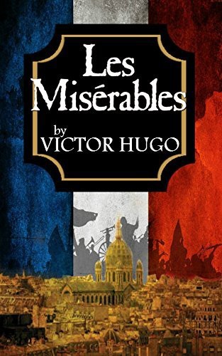 Have you read Les Misérables?