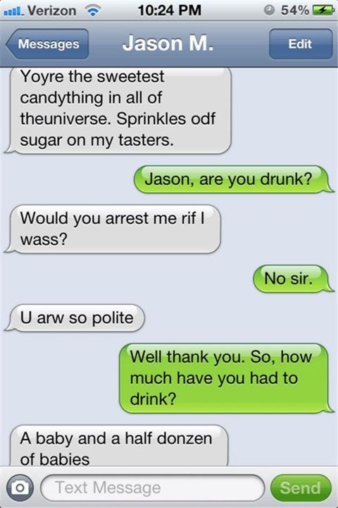 Why do men drunk call you?