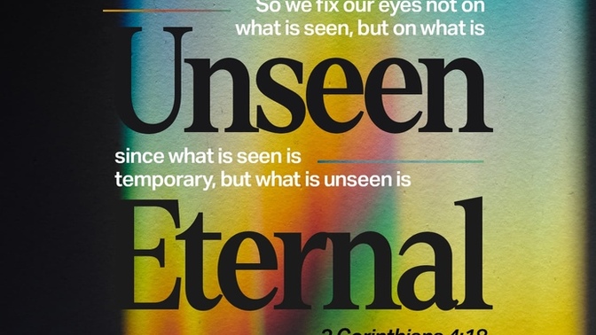 Why is it what is visible is temporary and what is invisible lasts forever?