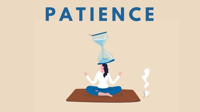 What's the best way to build and improve patience?