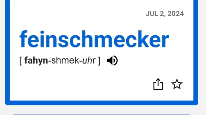Are you a feinschmecker?