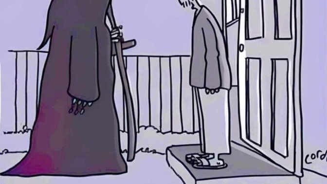 What are the signs that Death is in the neighbourhood?