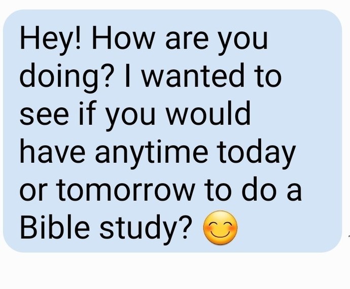 Do these people who do bible studies get paid or something? Ive literally ignored this girls message about bible study yet she text again. For what?