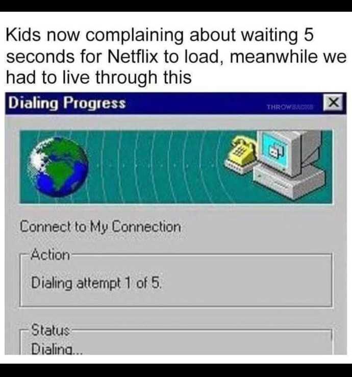 Are you old enough to remember when dial up internet was king?