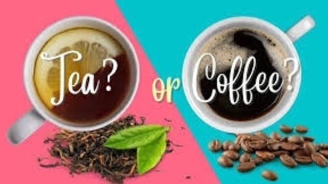 What do you like more tea or coffee?