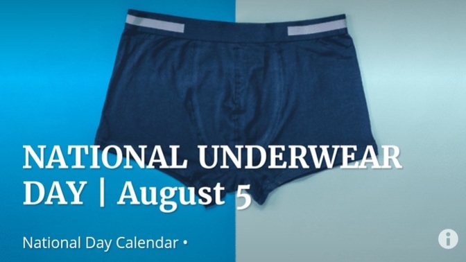 Today, August 5th is National Underwear Day, how will you celebrate?