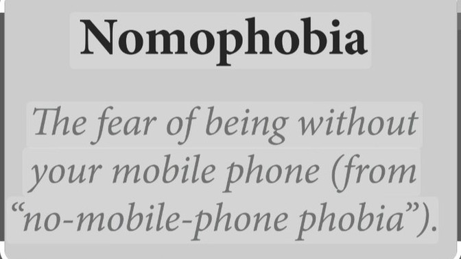 Do you have nomophobia?