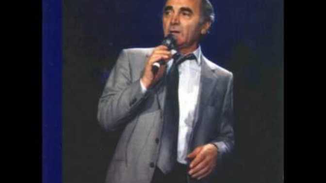 What do you think of this Charles Aznavour song?