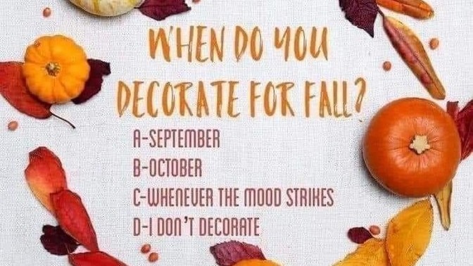 Do you decorate for fall?