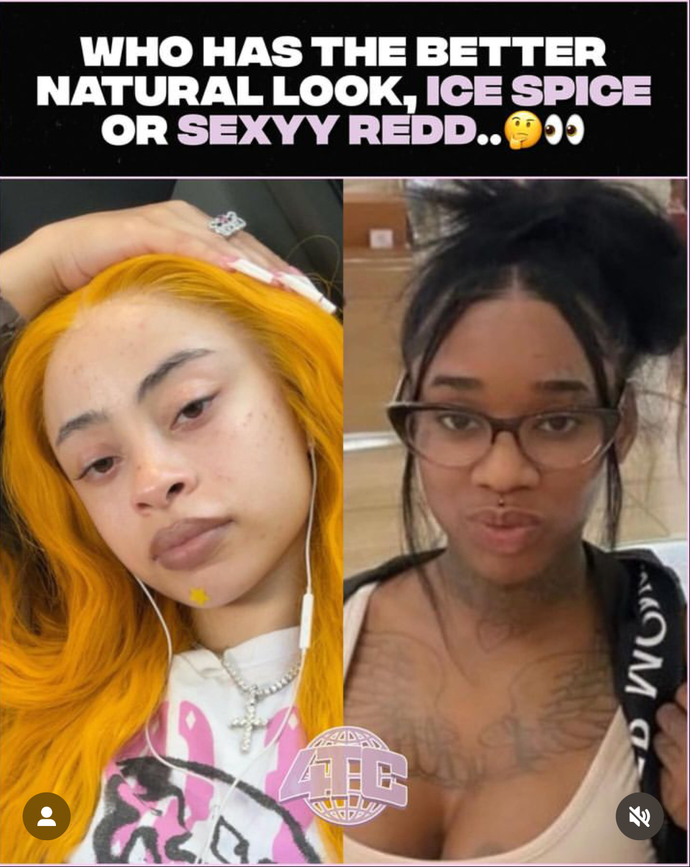 Who look better without makeup, Ice Spice or Sexy Redd?