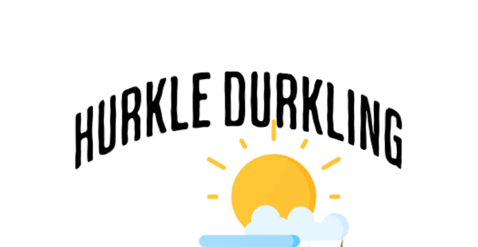 Do You Enjoy HURKLE DURKLING?