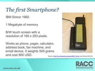 Do you know the first smart phone that was released in 1992?