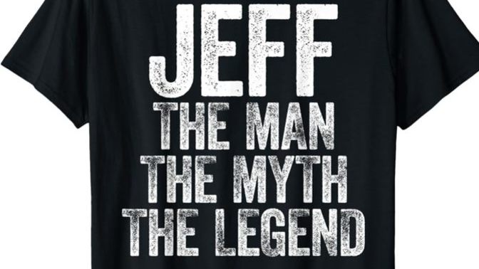 When you hear or read the name 'Jeff' with no context who are you thinking of first?