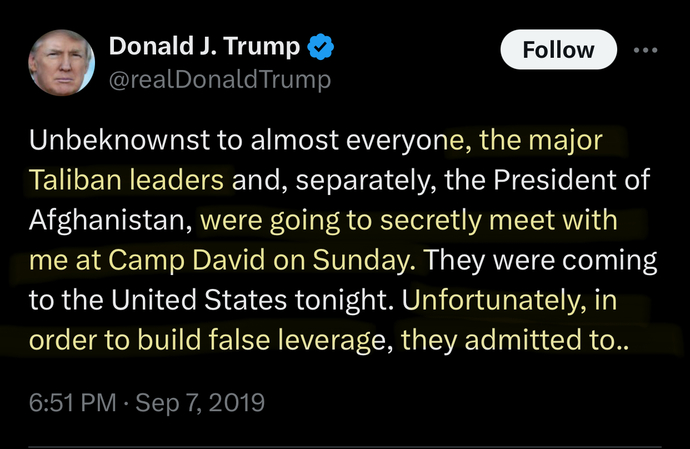 ”Taliban Leaders… were going to secretly meet with me at Camp David…” -Trump