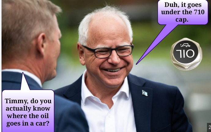 Do you believe Tim Walz does his own oil changes?