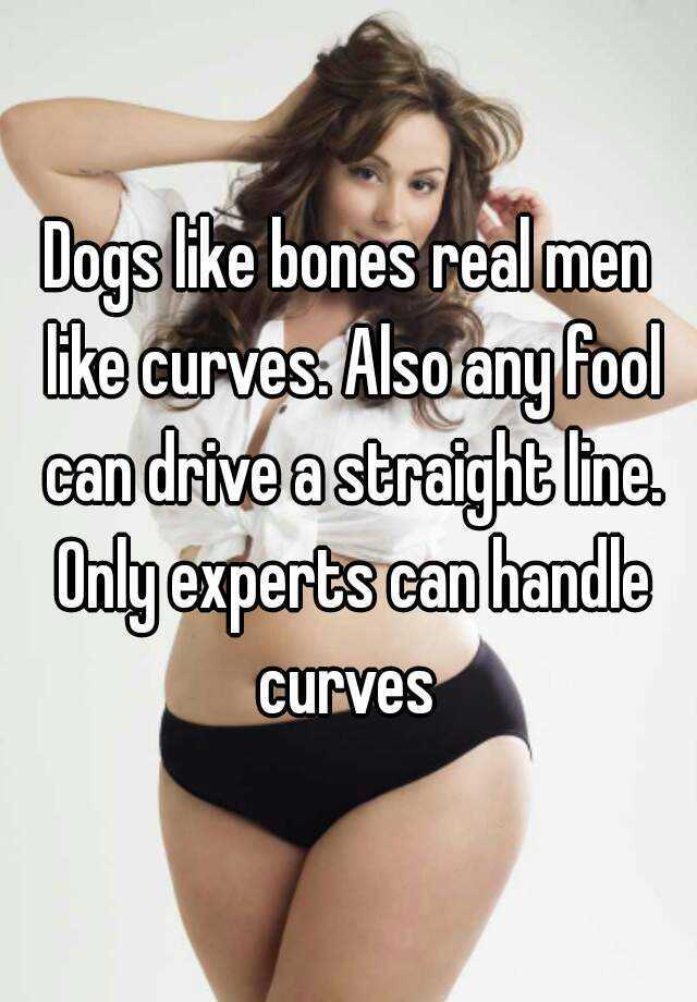 Guys, do you date curvy woman?